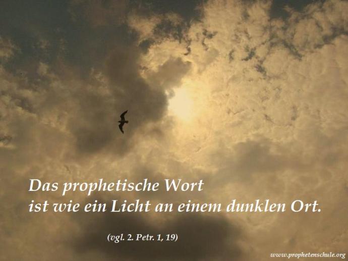 Das prophetische Wort - Licht an einem dunklen Ort