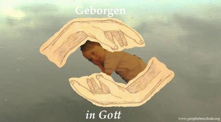 Geborgen in Gott