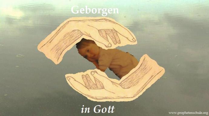 Geborgen in Gott