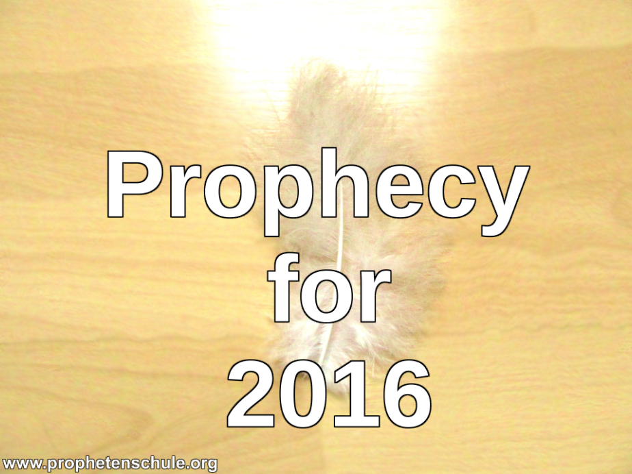 Prophecy for 2016
